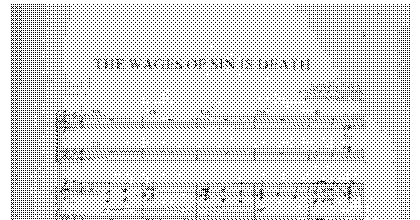 The Wages of Sin Is Death